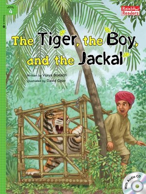cover image of The Tiger, the Boy,and the Jackal